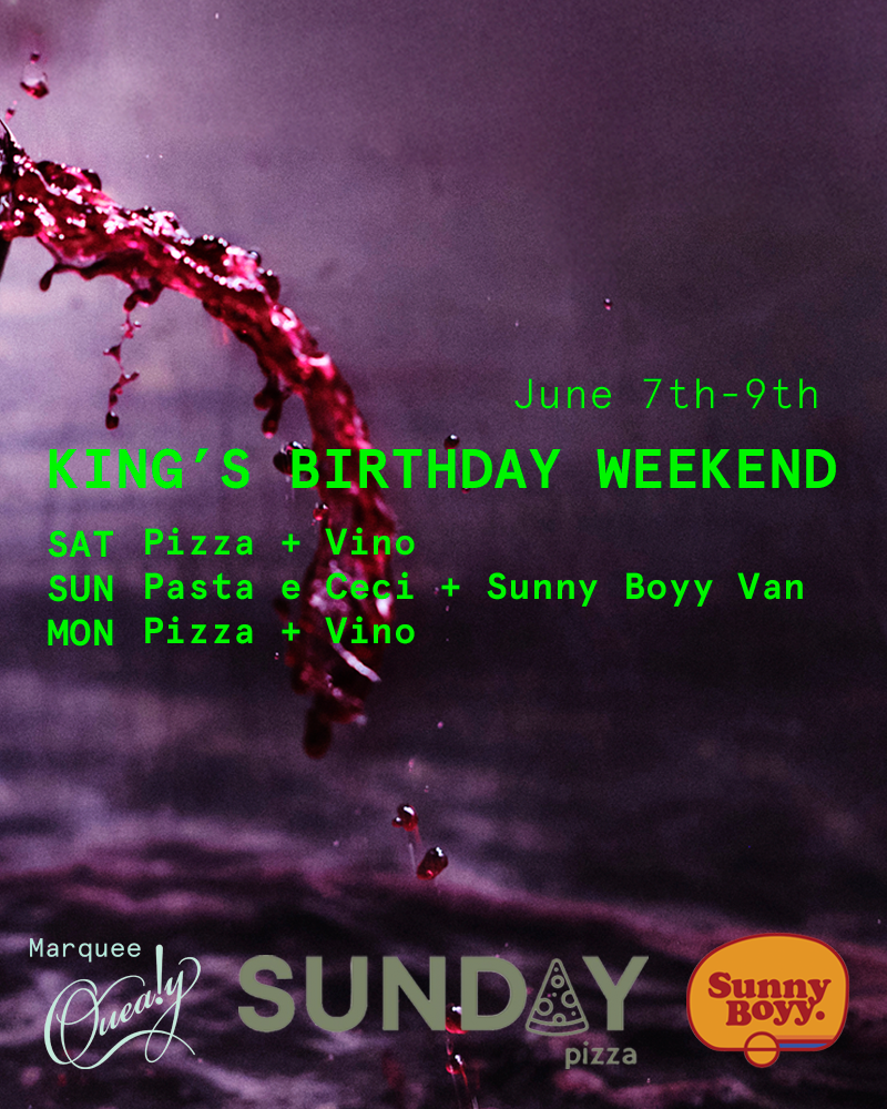 Kings Birthday Weekend